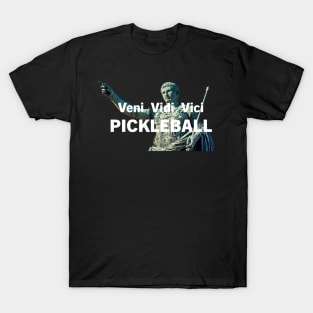 Pickleball Veni Vidi Vici Caesar Victory Statue T-Shirt